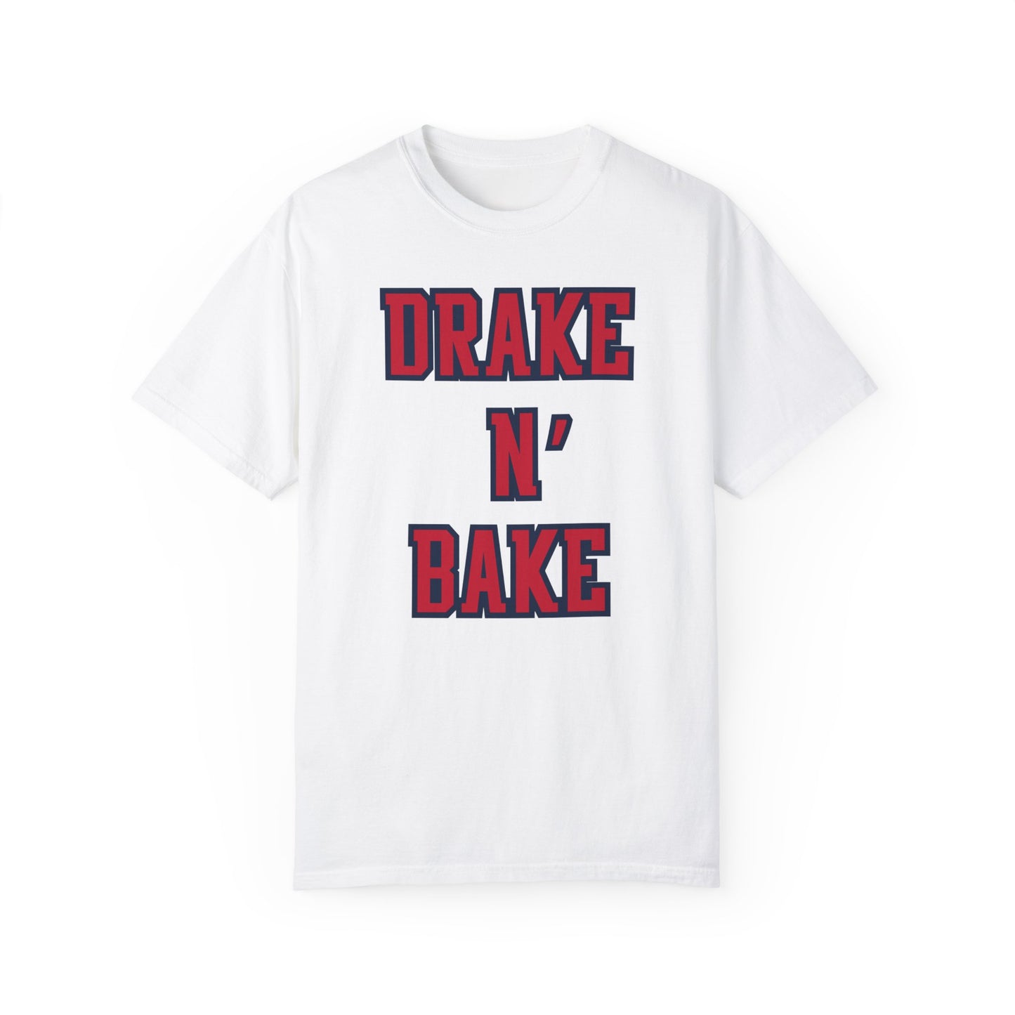 DRAKE N' BAKE